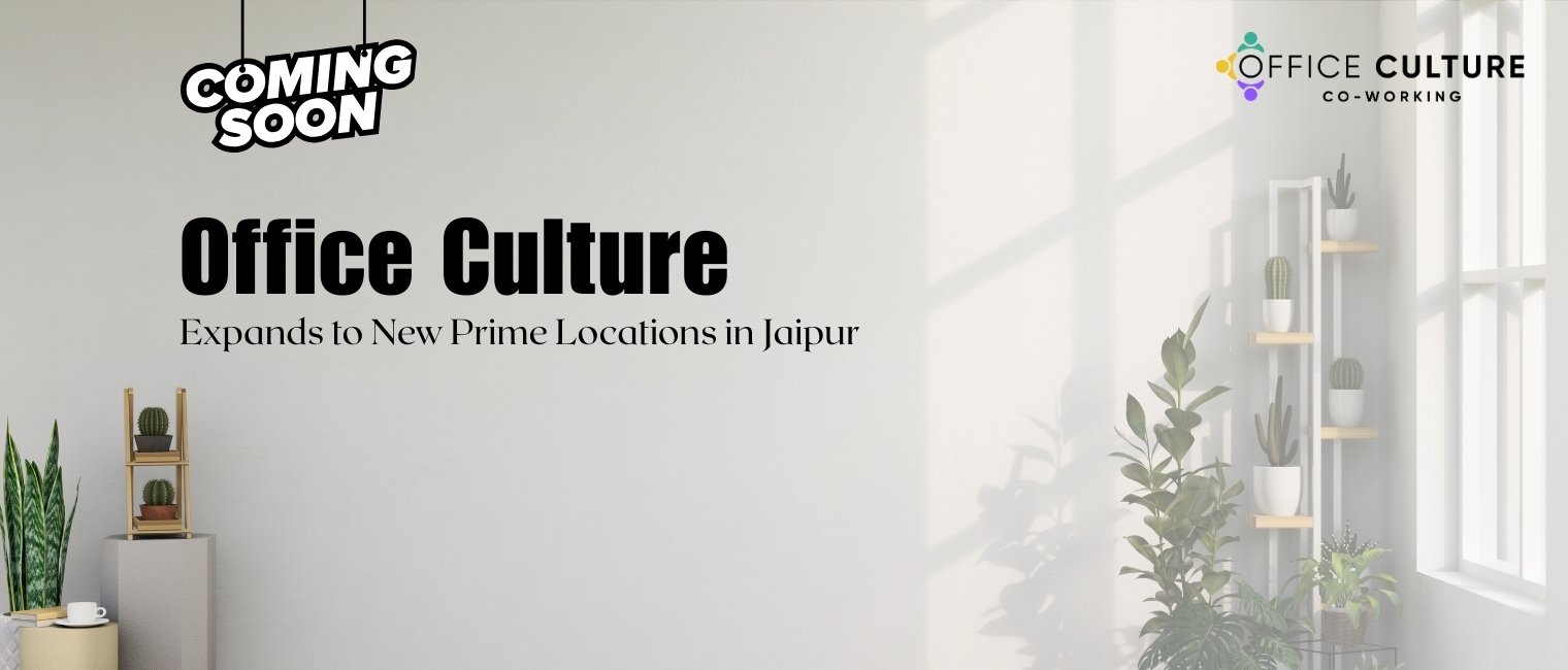 Office Culture Expands to New Prime Locations in Jaipur